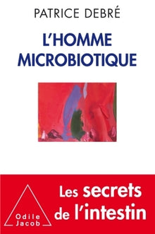 L'homme microbiotique