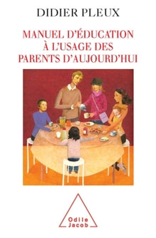 Manuel d'éducation à l'usage des parents