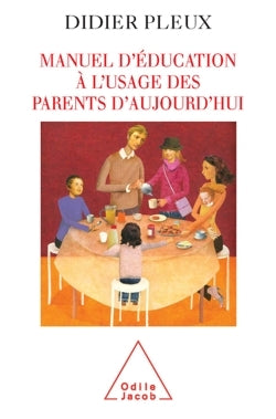 Manuel d'éducation à l'usage des parents
