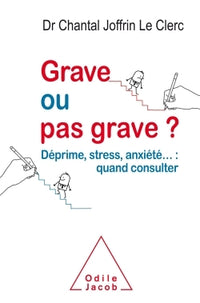 Grave ou pas grave?