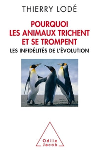 Pourquoi les animaux trichent et se trompent