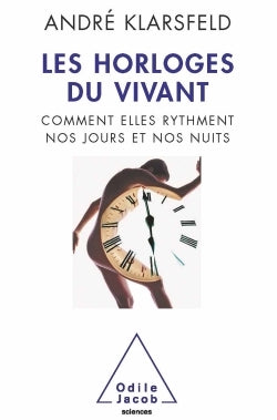 Les horloges du vivant