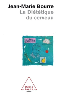 La Diététique du cerveau