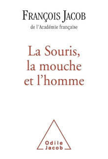 La Souris, la mouche et l'homme
