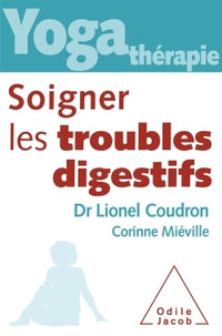 Yoga-thérapie : soigner les troubles digestifs