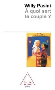 À quoi sert le couple ?