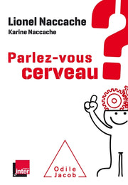 Parlez-vous cerveau