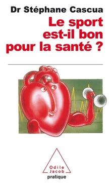 Le Sport est-il bon pour la santé ?