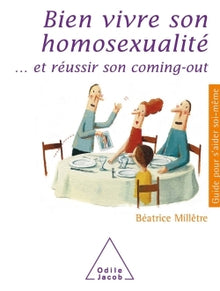 Bien vivre son homosexualité... et réussir son coming-out