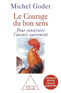 Le courage du bon sens