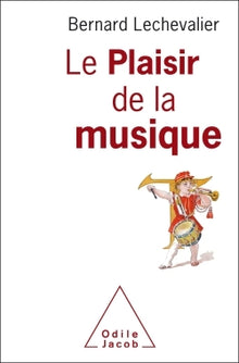 Le Plaisir de la musique