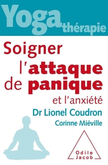 Yoga-thérapie, Soigner l'attaque de panique et l'anxiété