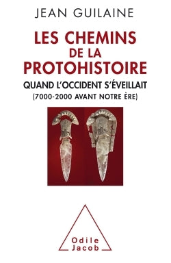 Les chemins de la protohistoire