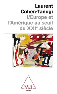 L'EUROPE ET L'AMERIQUE AU SEUIL DU XXIEME  SIECLE
