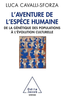 L'aventure de l'espèce humaine