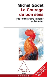 Le Courage du bon sens