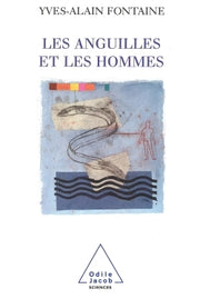 Les Anguilles et les hommes
