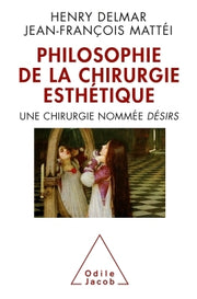 La Philosophie de la chirurgie esthétique
