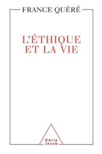 L'ETHIQUE ET LA VIE