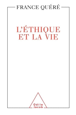 L'ETHIQUE ET LA VIE