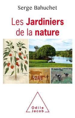 Les jardiniers de la nature