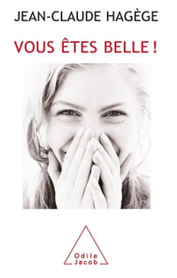Vous êtes belle !