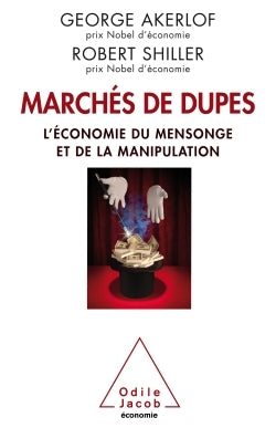 Marchés de dupes.