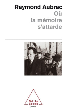 Où la mémoire s'attarde