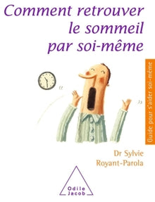 Comment retrouver le sommeil par soi-même