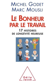 Le bonheur par le travail