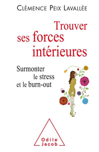 Trouver ses forces intérieures