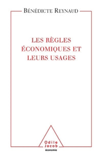 Les règles économiques et leurs usages