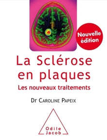 La sclérose en plaques