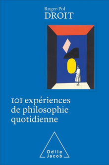 101 expériences de philosophie quotidienne-COLLECTOR
