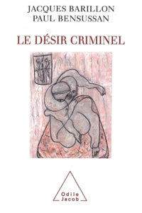 Le désir criminel