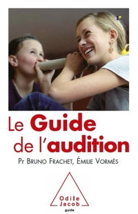 Le guide de l'audition