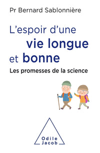 L'espoir d'une vie longue et bonne