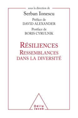 Résiliences, ressemblances dans la diversité