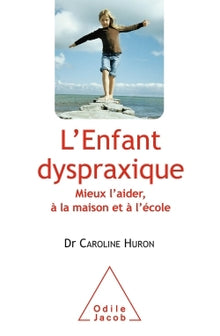 L'enfant dyspraxique