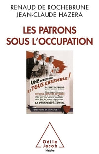 Les Patrons sous l'Occupation