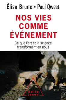 Nos vies comme évènement
