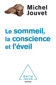 Sommeil, la conscience, l'éveil