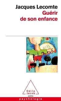 guérir de son enfance