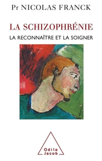 La schizophrénie