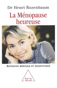 La ménopause heureuse