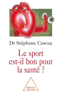 Le Sport est-il bon pour la santé ?