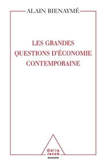 Les grandes questions d'économie contemporaine