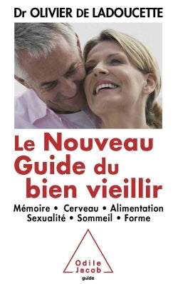 Le nouveau guide du bien vieillir