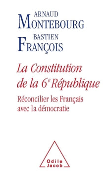 La constitution de la 6e République