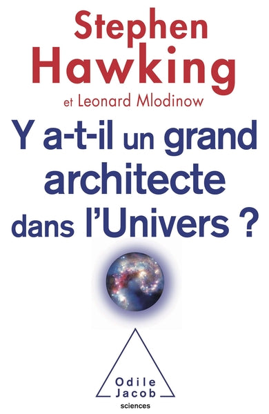 Y a-t-il un grand architecte dans l'Univers ?